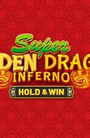 Super Golden Dragon Inferno
