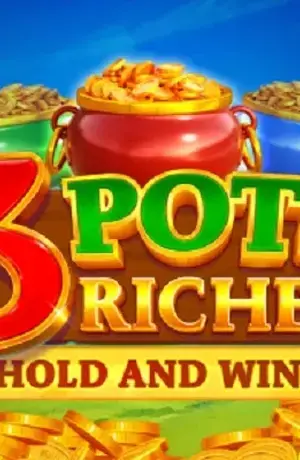 3 Pots Riches Extra Hold and Win